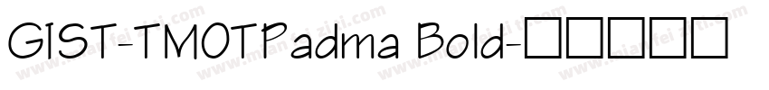 GIST-TMOTPadma Bold字体转换